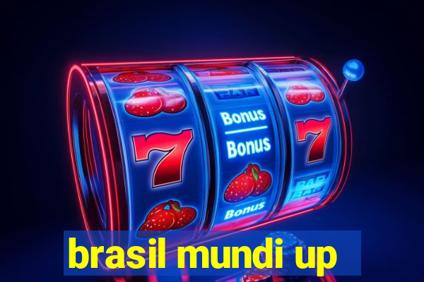 brasil mundi up